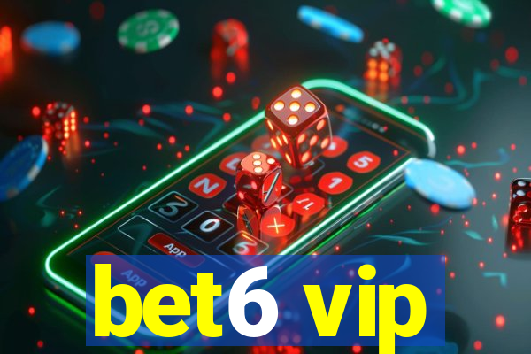 bet6 vip